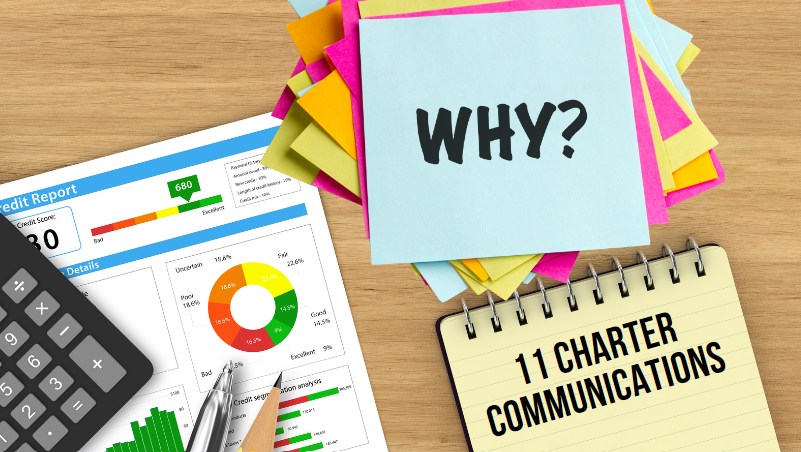 why 11 charters communication is in my credit report